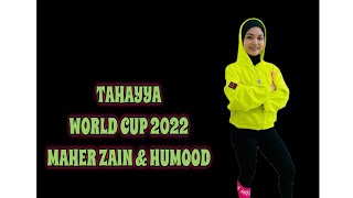 Tahayya I Offical World Cup 2022 Song I Maher Zain & Humood I Zumba Fitness Choreo By Fee