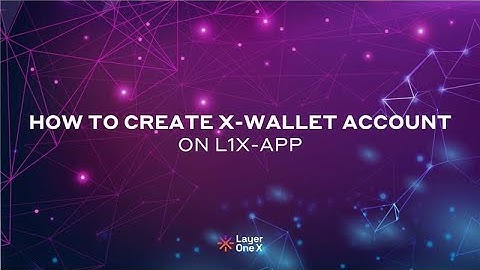 How to Create an XWallet Account: Step-by-Step Guide