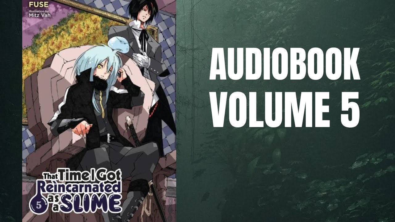 That Time I Got Reincarnated as a Slime Vol.5 Audiobook | Anime Novel
