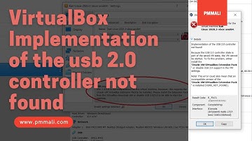 Problem Fixed | VirtualBox Implementation of the USB 2.0 controller not found