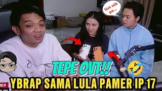 TEPE NGAMOK GARA-GARA YB SAMA LULA PAMER IPHONE 17 PROMAX‼️🤣