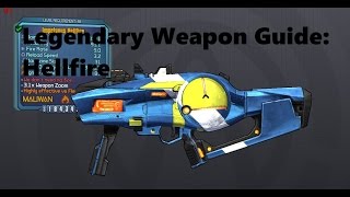 Borderlands 2: Hellfire (Legendary Weapons Guide)