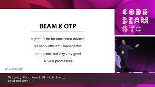 Boyd Multerer - KEYNOTE Natively Functional UI with Scenic | Code BEAM STO 19