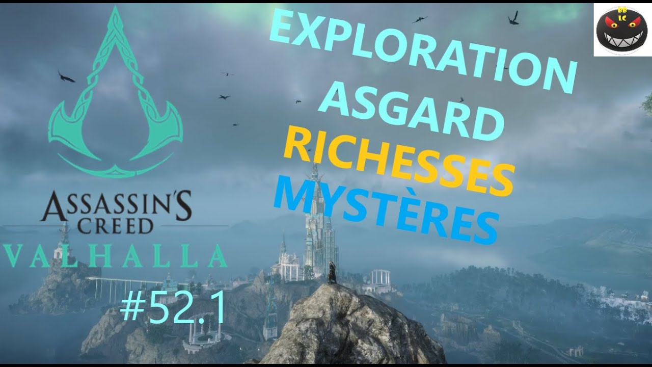 #52.1 EXPLORATION ASGARD, RICHESSES, MYSTÈRES, Part1. Assassin's Creed Valhalla