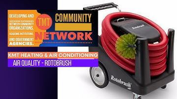 KMT Heating & Air Conditioning - Rotobrush