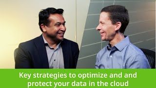 Key strategies to optimize and protect your data in the cloud