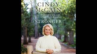 Stronger Courage Hope and Humor in My Life with John McCain - Cindy Mccain