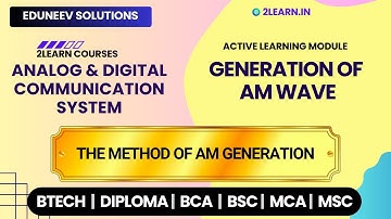 Generation of AM Wave | The Method of AM Generation