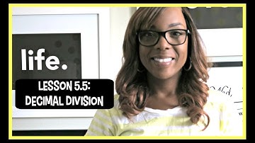 Lesson 5.5: Decimal Division
