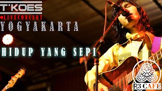 KOES PLUS - HIDUP YANG SEPI (COVER BY T'KOES) Live @R3Cafe Yogyakarta