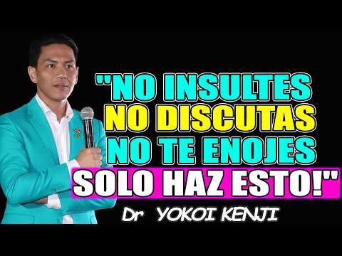 Never Get Angry Again: 10 Powerful Lessons from - Dr. Yokoi Kenji 2026