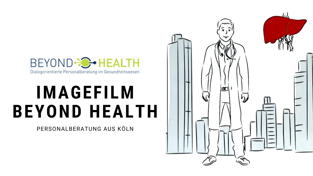 Personalberatung im Gesundheitswesen aus Köln: BeyondHealth (2018) [Imagefilm]