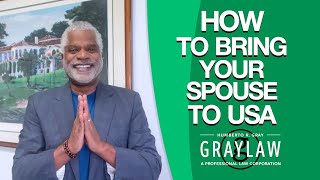 How to Bring Your Spouse to USA Green Card Through Marriage  GrayLaw TV