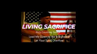 Make me a Living Sacrifice