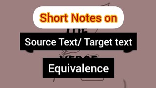 Source Text Target Text Equivalence.translation Studies Terms Short Notes