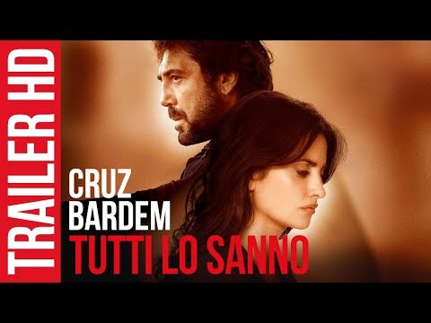 TUTTI LO SANNO | Trailer Ufficiale Italiano