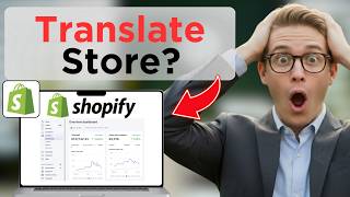How To Translate Your Shopify Store Into Different Languages (Full Guide 2026)