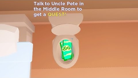Break In 2 - Cash in Uncle Pete’s toilet