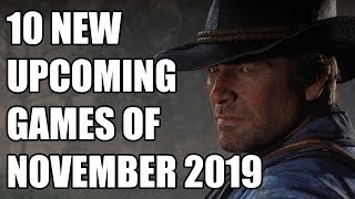10 NEW Upcoming Games of November 2019 [PS4, Xbox One, PC, Switch]