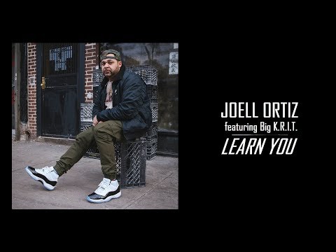 joell-ortiz-ft.-big-k.r.i.t.---"learn-you"-(audio-|-2019)
