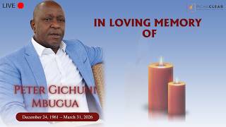 In Loving Memory Of Pst. Peter Gichuhi Mbugua