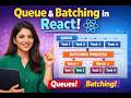 React Tutorial in Hindi Part - 7 || Batching and Queue || #react #coding #javascript #ai