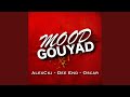 Mood Gouyad (feat. AlexCkj & Oscar)