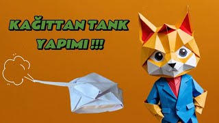Kağıttan Çok Kolay Tank Yapimi Kağıttan Tank Nasıl Yapılır? Ori̇gami̇