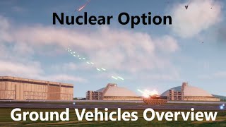 Nuclear Option | Ground Vehicles Overview