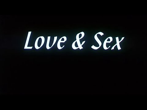 Love & Sex