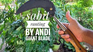 SABIT "Arit"  Khusus Ranting by Andi Giant Blade || Review &amp; tes ringan ||