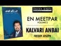 Kalvari anbai  en meetpar vol 2  freddy joseph