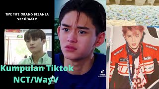 Kumpulan Tiktok NCT/WayV Pt.5