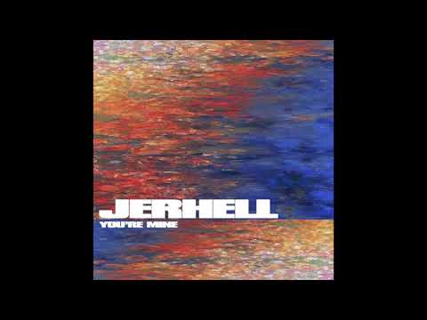 JERHELL - you're mine  (Prod. by Zakaron)