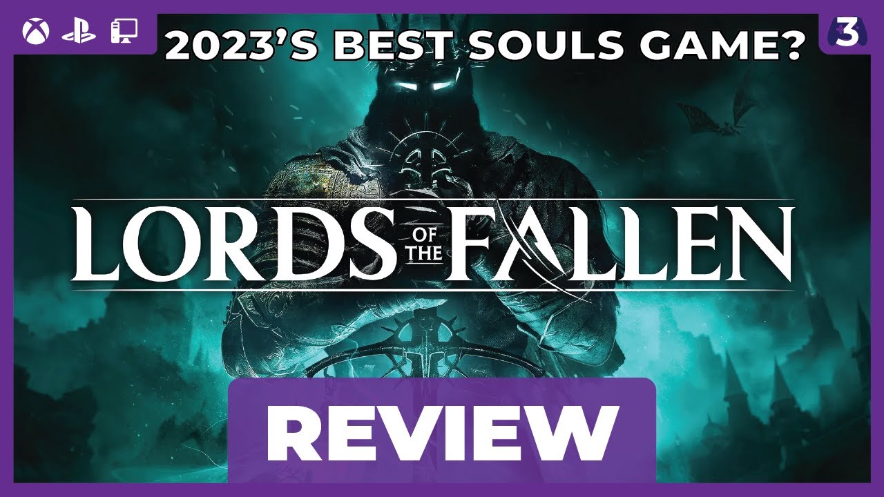 Lords of the Fallen (2023) review - a Dark Souls tribute lacking