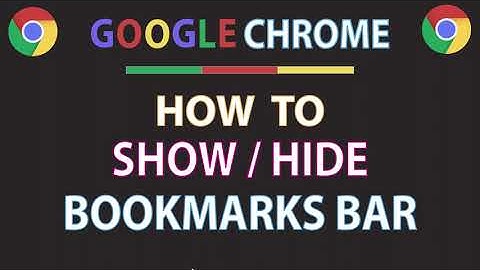 How To Show Or Hide The Bookmarks Bar On The Google Chrome Web Browser | PC |