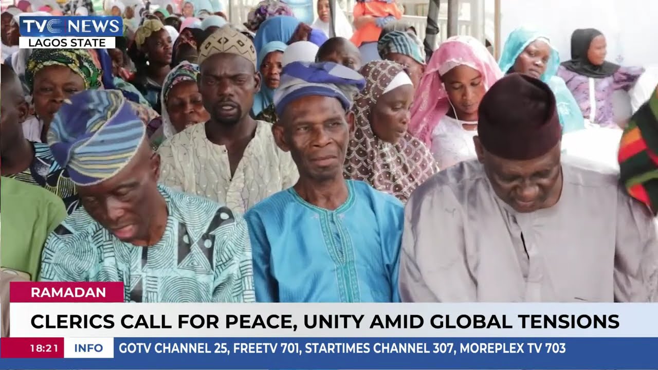 Clerics Call For Peace, Unity Amid Global Tensions