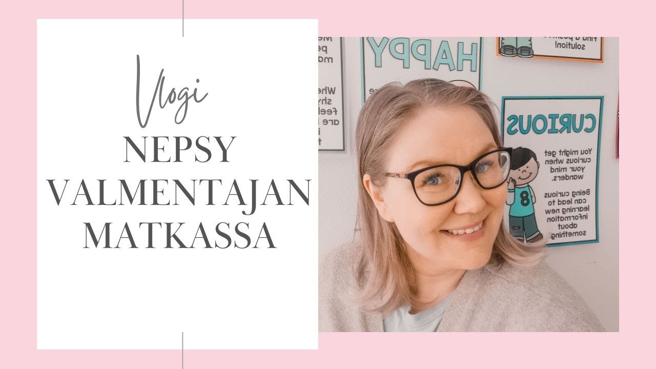 NEPSY VALMENTAJAN VLOGI