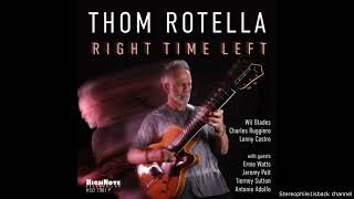 Thom Rotella – How Sweet It Is
