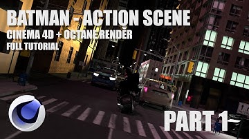 Batman Action scene - FULL TUTORIAL - Cinema 4D + Octane render + Turbulence FD + XParticles - PART1
