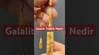 Galalit Tesbih Nedir? Fransız Galalit? Eski Galalit Nedir? Süt Taşı Tesbih Nedir? Antika Galalit?