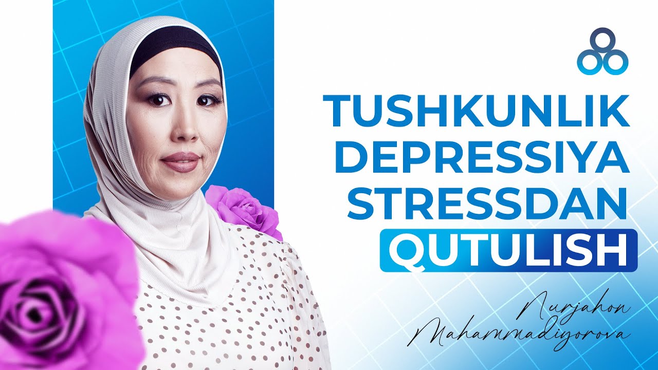 DEPRESSIYADAN OSON XALOS BO'LISH SIRLARI