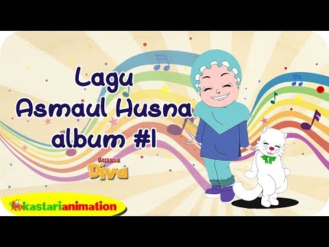 Lagu Asmaul Husna Album # bersama Diva | Kastari Animation Official Lagu Asmaul Husna Album # bersama Diva | Kastari Animation Official