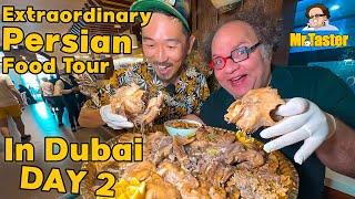 Extraordinary Persian Food Tour in Dubai, Day 2