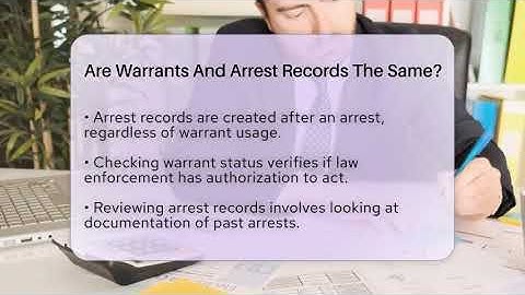 Are Warrants And Arrest Records The Same? - CountyOffice.org