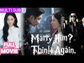 【FULL】Fiancé Was with Another Woman...His Brother Asked,Still Marrying Him?I Smiled—What Do You Think?