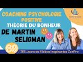  coaching psychologie positive thorie du bonheur authentique de martin seligman