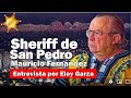 Sheriff de San Pedro. Mauricio Fernández Garza