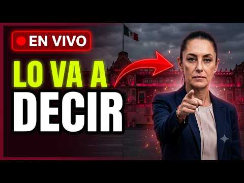 😱 EN VIVO Mañanera | Esto revelará hoy Claudia Sheinbaum en Palacio Nacional
