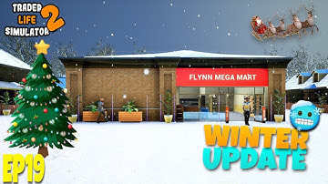 NOW TIME TO 🥶WINTER UPDATE | TRADER LIFE SIMULATOR 2 HINDI EP19 | Flynn Gamerz